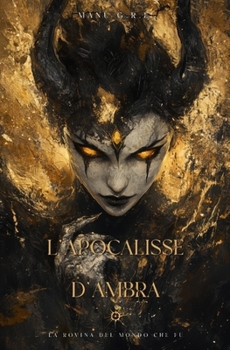 L'Apocalisse D'Ambra