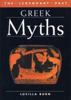 Greek Myths (Legendary Past Series) - Book  of the Legendary Past