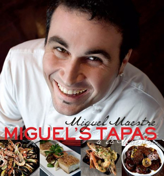 Hardcover Miguel's Tapas Book