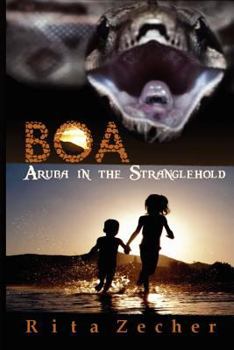 Paperback Boa: Aruba In The Stranglehold Book