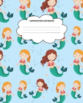 Mermaid Composition Notebook: Blank Lined Cute Notebooks for Girls Teens Kids School Writing Notes Journal (7.5 x 9.25 in)