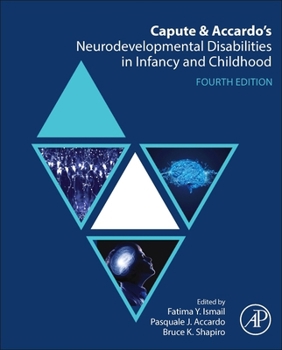 Hardcover Capute and Accardo's Neurodevelopmental Disabilities in Infancy and Childhood Book
