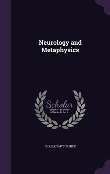 Hardcover Neurology and Metaphysics Book