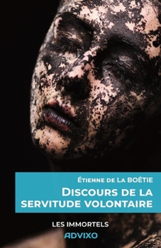 Paperback Discours de la servitude volontaire: Préface de Franck CAPPI [French] Book
