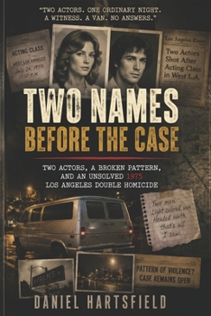 Two Names Before the Case: Two Actors, a Broken Pattern, and an Unsolved 1975 Los Angeles Double Homicide
