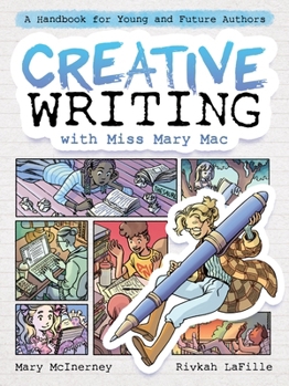 Paperback Creative Writing with Miss Mary Mac: A Handbook for Young and Future Authors Book