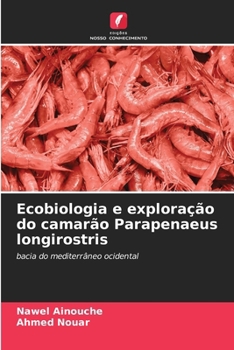 Paperback Ecobiologia e exploração do camarão Parapenaeus longirostris [Portuguese] Book