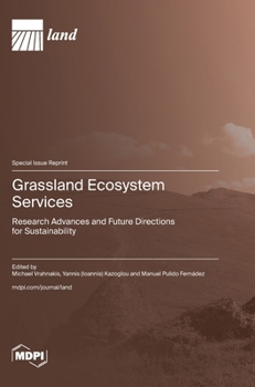 Hardcover Grassland Ecosystem Services: Research Advances and Future Directions for Sustainability Book