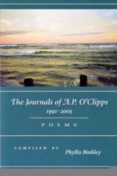 Paperback The Journals of A.P. O'Clipps: Poems: 1991-2005 Book