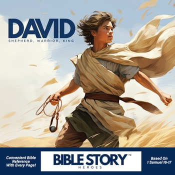 Paperback David, Shepherd, Warrior, King: The Story of David and Goliath Book