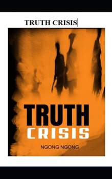 Paperback Truth Crisis Book