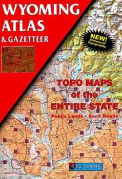 Paperback Wyoming Atlas & Gazetteer (Delorme Atlas & Gazetteer) Book