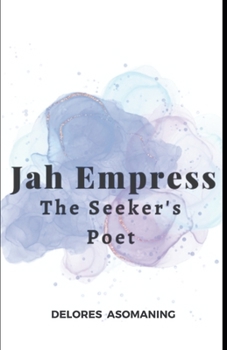 Paperback Jah Empress - The Seeker's Poet Book