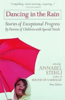 Paperback Dancing In The Rain: Stories Of Exceptional Progress Book