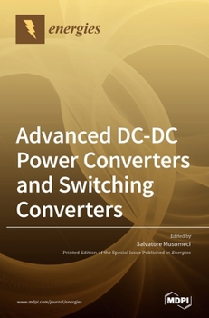 Hardcover Advanced DC-DC Power Converters and Switching Converters Book