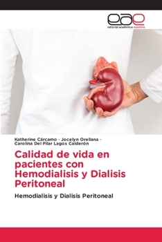 Paperback Calidad de vida en pacientes con Hemodialisis y Dialisis Peritoneal [Spanish] Book