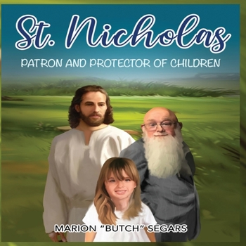 Paperback St. Nicholas: Patron and Protector of Children Book