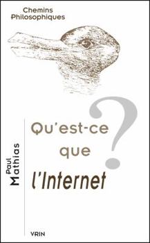 Paperback Qu'est-Ce Que l'Internet? [French] Book