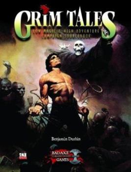 Hardcover Grim Tales: High Adventure, Low Magic (BAG03201) Book