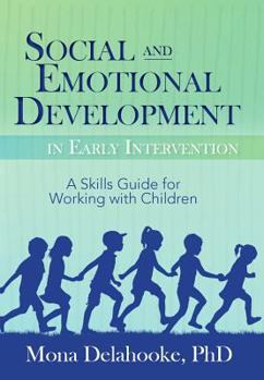 Paperback Social and Emotional Development in Early Intervention Book