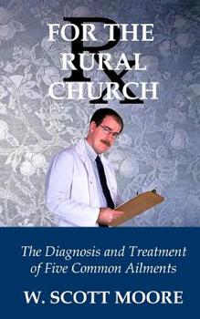 Paperback Rx for the Rural Church: The Diagnosis and Treatment of Five Common Ailments Book