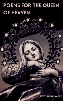 Paperback Poems for the Queen of Heaven Book