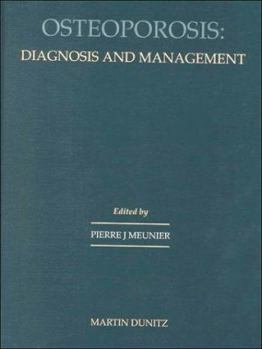 Hardcover Osteoporosis: Diagnosis And Management Book