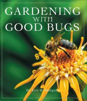 Paperback Gardening with Good Bugs Book
