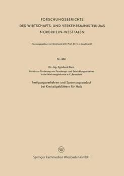 Fertigungsverfahren Und Spannungsverlauf Bei Kreissageblattern Fur Holz