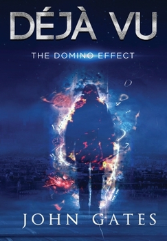 Hardcover Déjà Vu: The Domino Effect Book