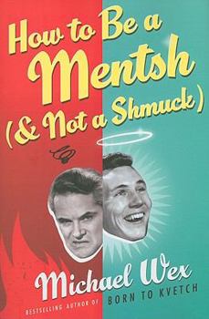 Hardcover How to Be a Mentsh (and Not a Shmuck) Book
