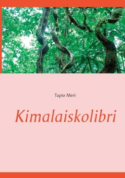 Paperback Kimalaiskolibri [Finnish] Book