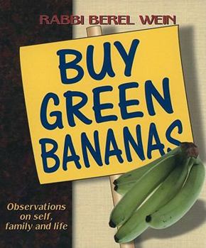 Paperback Buy Green Bananas: Observations on Self, Family and Life Book