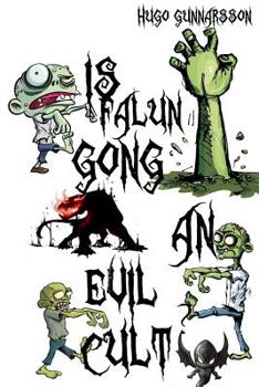 Paperback Is Falun Gong an Evil Cult? Book