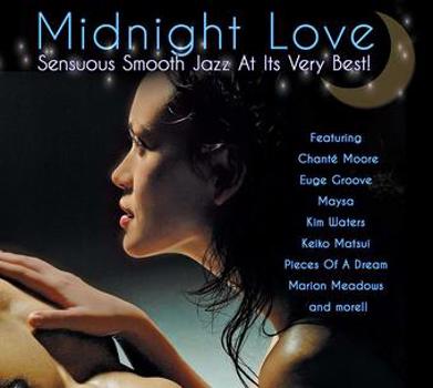 Music - CD Midnight Love: Sensuous Smooth Jazz at Its Very Be Book