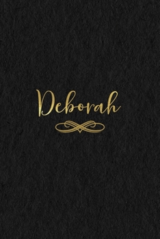 Paperback Deborah: Personalized Journal to Write In - Black Gold Custom Name Line Notebook Book