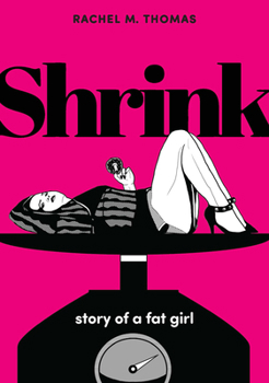 Shrink: Story of a Fat Girl