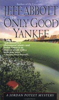 The Only Good Yankee - Book #2 of the Jordan Poteet