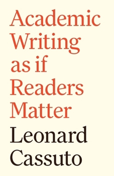 Paperback Academic Writing as If Readers Matter Book