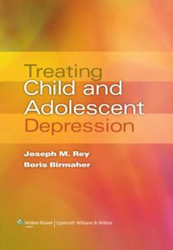 Hardcover Treating Child and Adolescent Depression Book