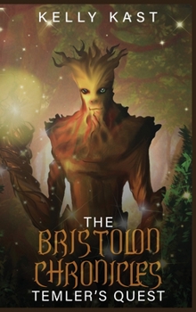The Bristolon Chronicles: Temler's Quest