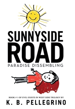 Hardcover Sunnyside Road: Paradise Dissembling Book