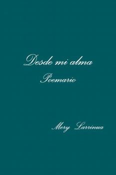 Paperback Desde mi alma Poemario [Spanish] Book