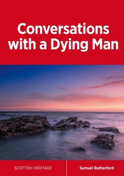 Paperback Conversations with a Dying Man Book