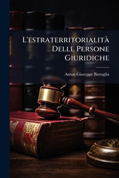 Paperback L'estraterritorialità Delle Persone Giuridiche [Italian] Book