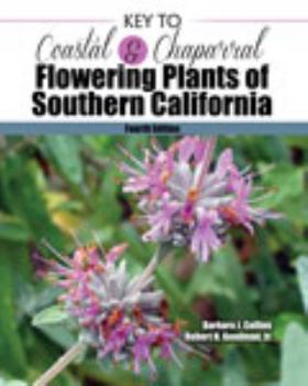 Spiral-bound Key to Coastal and Chaparral Flowering Plants of Southern California Book