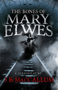 Paperback The Bones of Mary Elwes Book