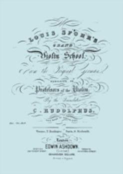 Paperback Louis Spohr's Grand Violin School. (Facsimile reprint from c.1890 edition). Book