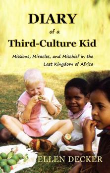 Diary of a Third-Culture Kid: Missions, Miracles, and Mischief in the Last Kingdom of Africa | A Missionary Kid’s Memoir on Swaziland (Eswatini) | TCK Adventures & Journey to Belonging | 6x9in, 300pp