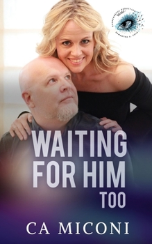 Paperback Waiting For Him Too Book